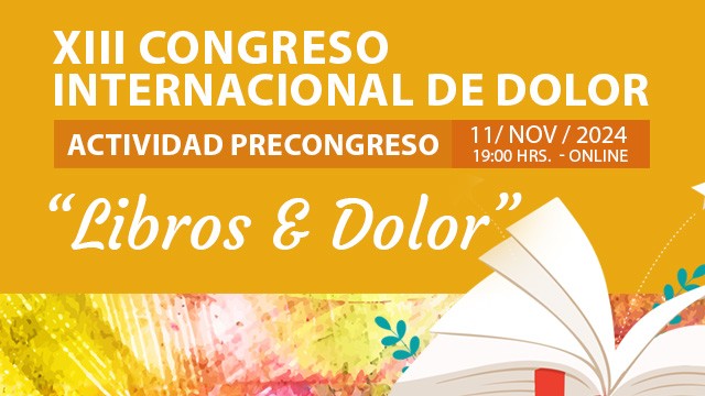 Actividad Pre-Congreso 2024: Presentación "Libros & Dolor"