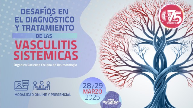 Curso SOCHIRE: Desafíos en el diagnóstico y tratamiento de las vasculitis sistémicas