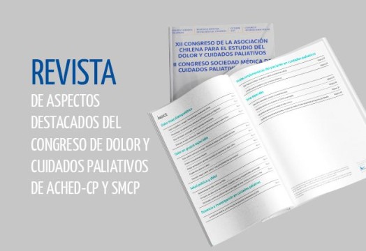  Revista digital de aspectos destacados del Congreso de Dolor y Cuidados Paliativos de Ached-CP y SMPC