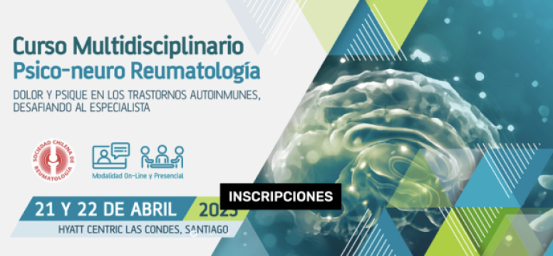 "Curso Multidisciplinario Psico-neuro Reumatología: Dolor y psique en los trastornos autoinmunes, desafiando al especialista" de SOCHIRE