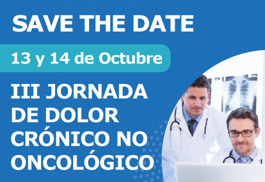 Reserve esta fecha: 13 y 14 Octubre III Jornada de Dolor Crónico No Oncológico